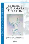 El robot que amaba a Platon